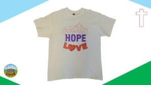 Faith Hope Love FHL white t-shirt no white
